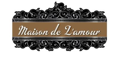 Elegant vintage label with the text 'Maison de L'amour' in cursive.