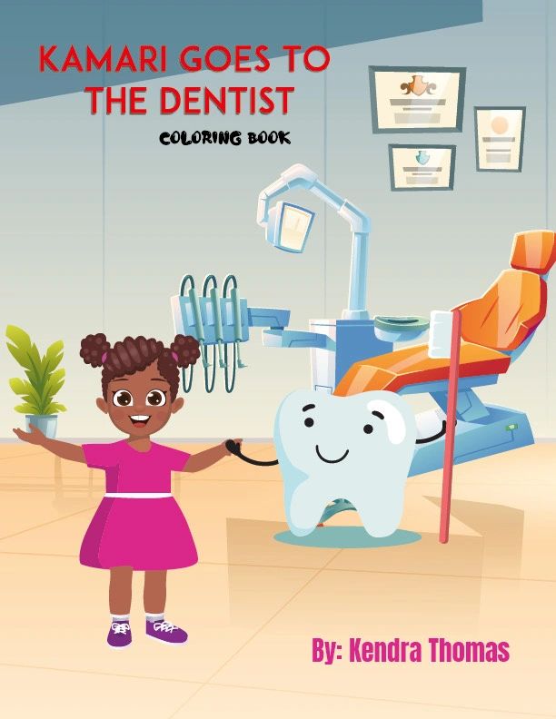 Kamari Goes to The Dentist Coloring Book
