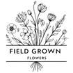 Field Grown Flowers