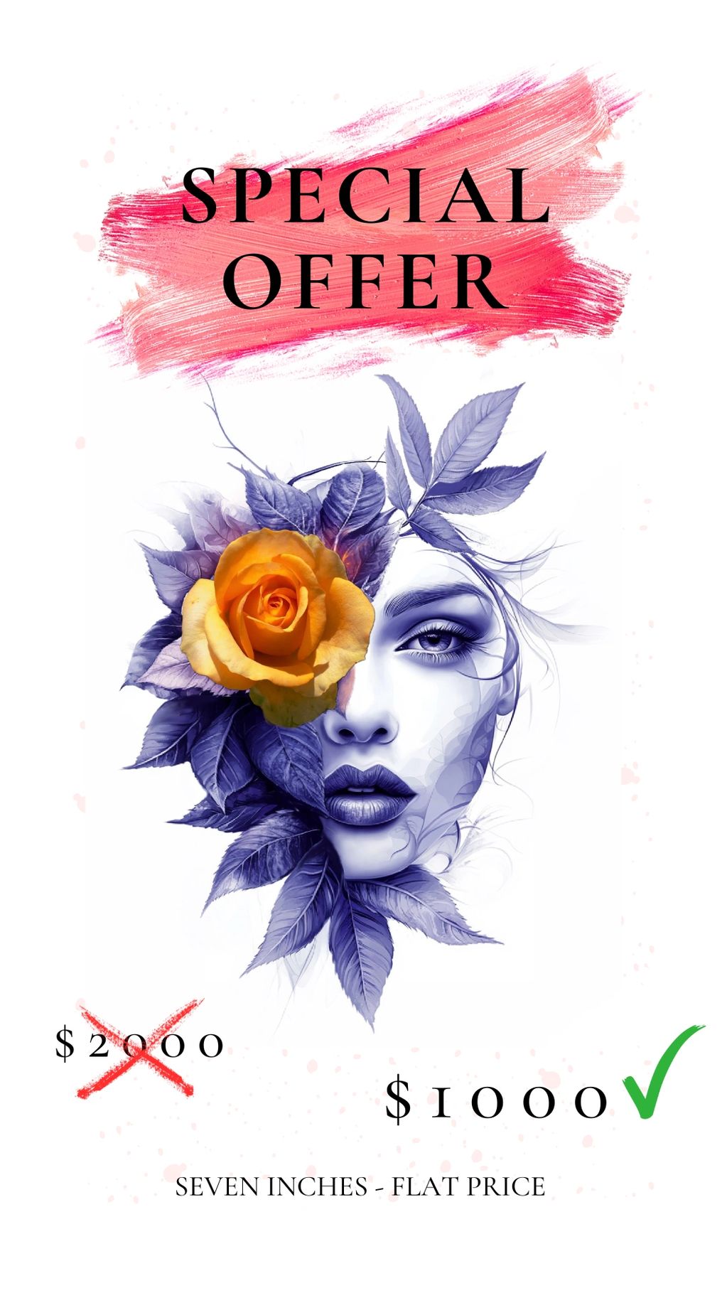 Artistic special offer with a woman's face and floral design for $1000.