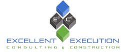 Excellent Execution Consulting & Construction (E2C2)