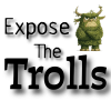 Expose the Trolls