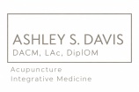 Ashley Davis - Acupuncture and Herbal medicine