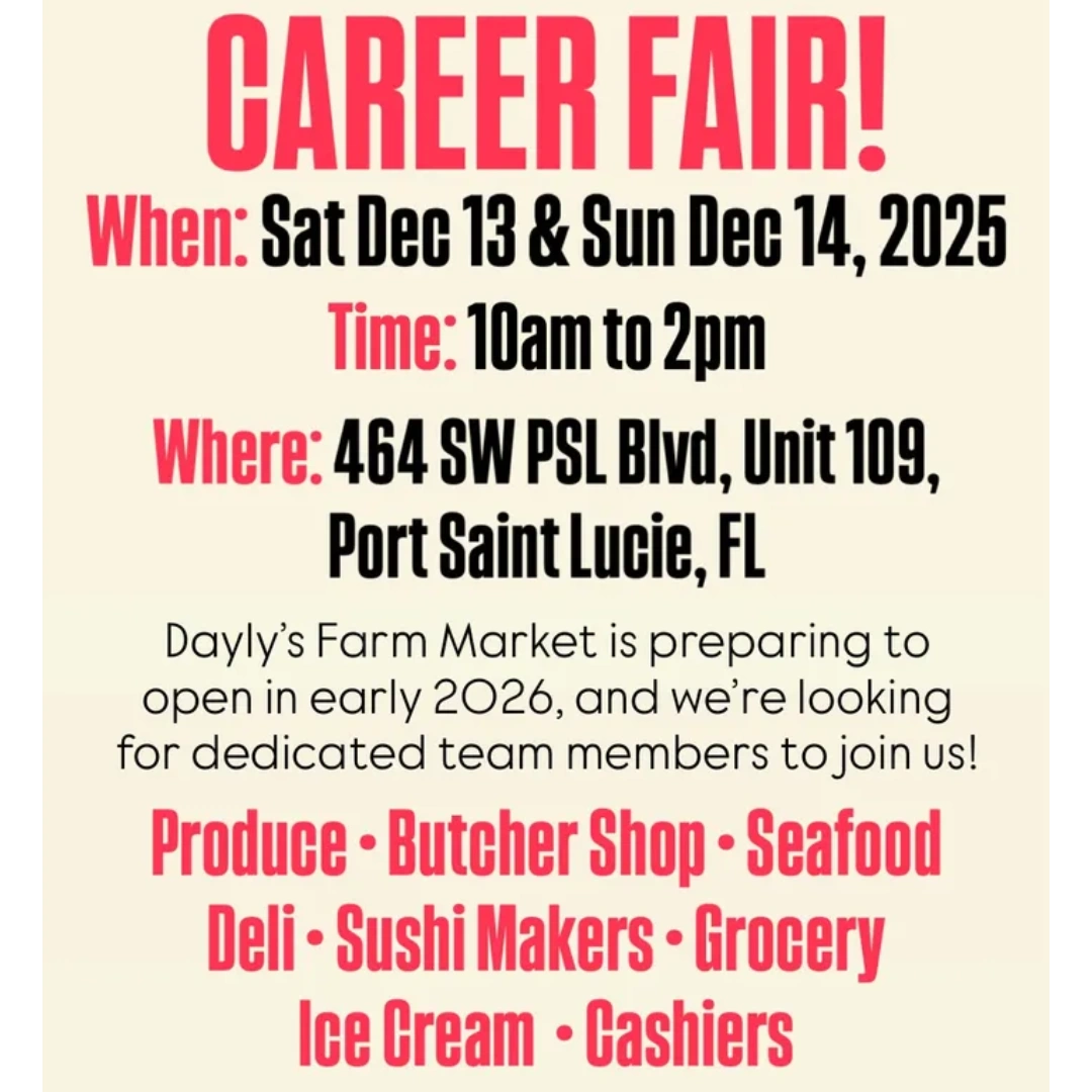 Career fair for Dayly's Farm Market hiring various positions in Port Saint Lucie, FL.
