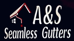 A&S Seamless Rain Gutters