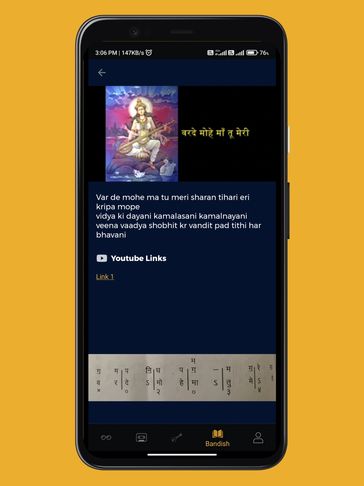 Learn the basics through a huge repository of Raga Bandishes and Bhajans 
