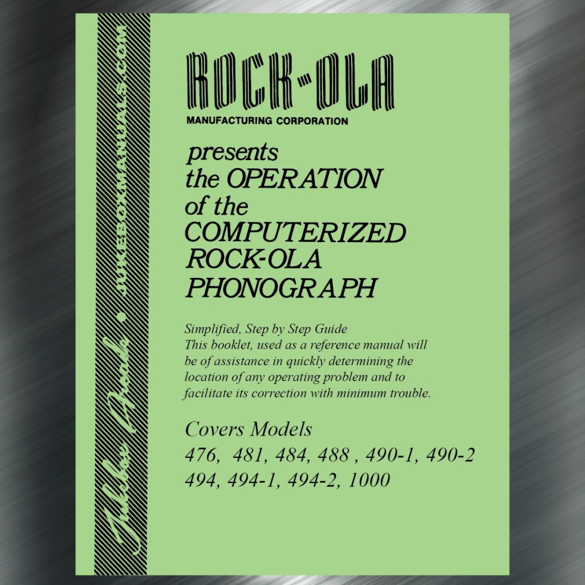 Phonograph Using Rocks Rock-Ola Operation of the Computerized Phonograph