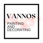 VANNOS 
Painting 
and 
Decorating