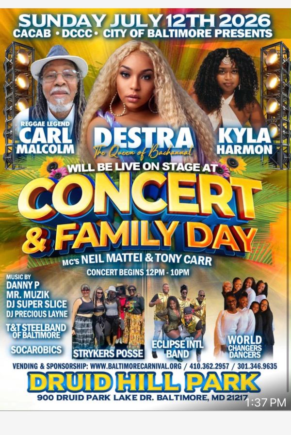 Concert and Family Day at Druid Hill Park on July 12, 2026, with Destra and Carl Malcolm.