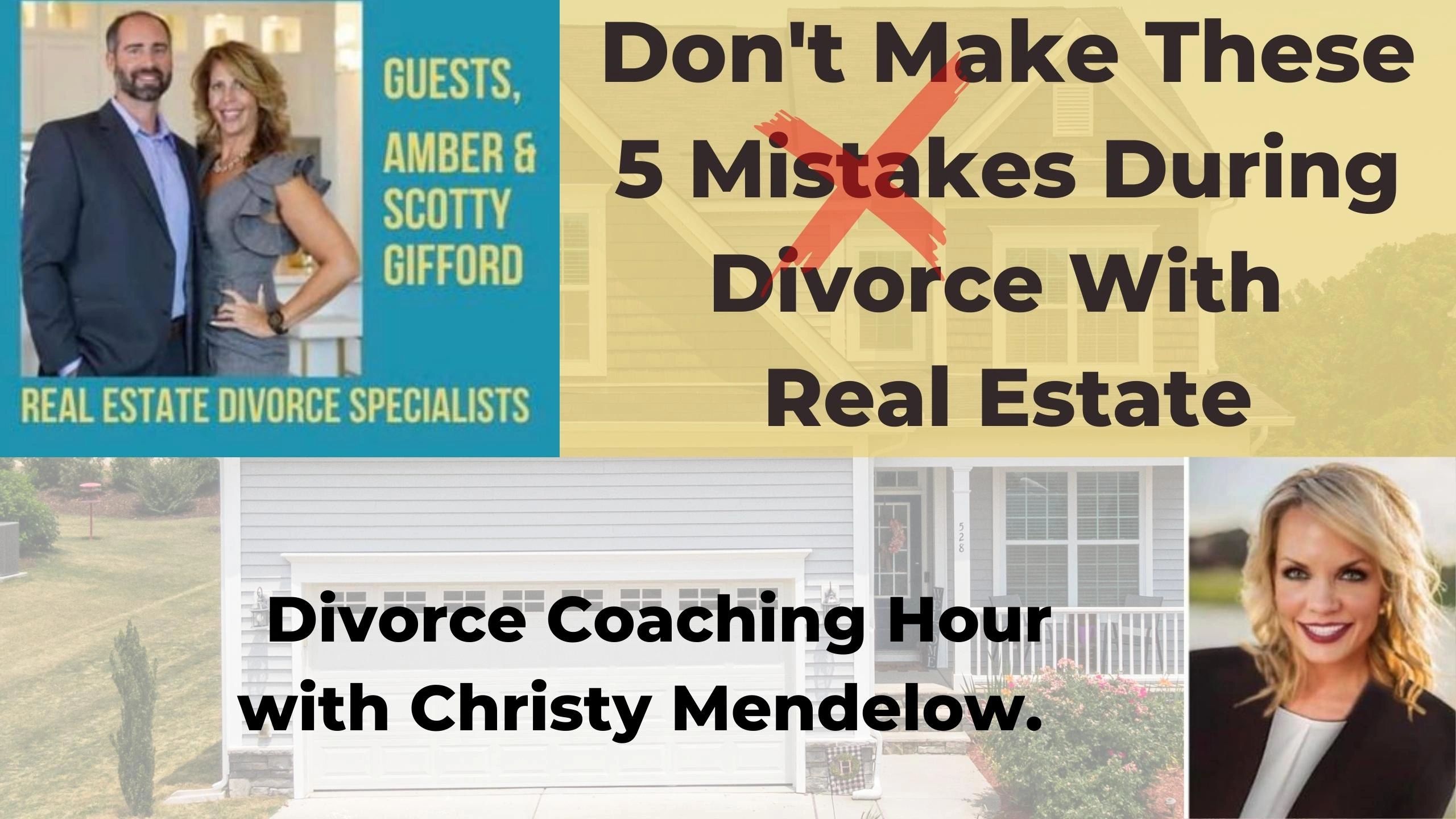 5 Biggest Real Estate Mistakes in Divorce
