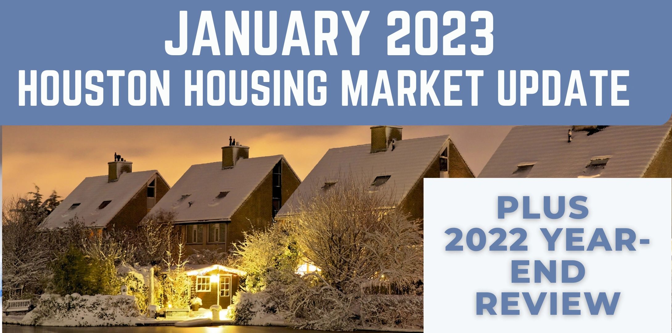 Houston Housing Market Update 2023