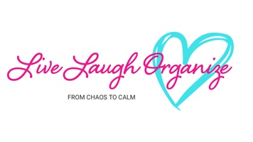 Live Laugh Organize
