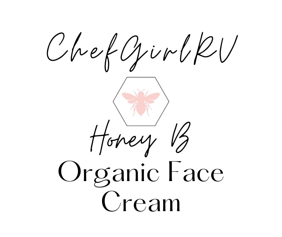 Logo for ChefGirlRV Honey B Organic Face Cream with a bee icon.