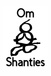 OM Shanties