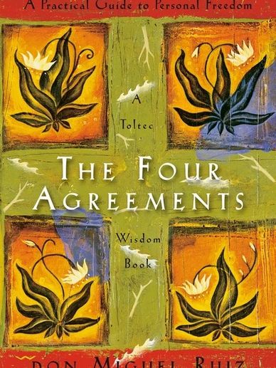 Book cover of The Four Agreements by Don Miguel Ruiz.