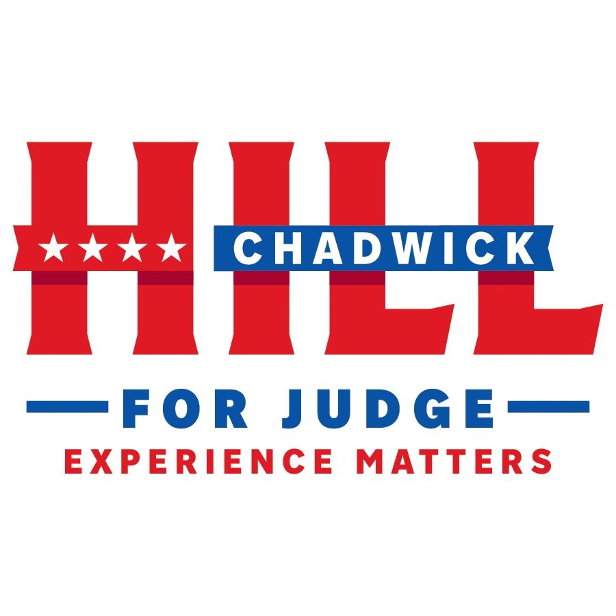 Campaign logo for Chadwick Hill running for judge, emphasizing experience.