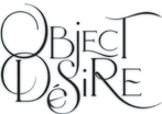 Object Desire
