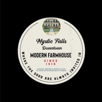 Mystic Falls Downtown Modern Farmhouse 