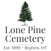Lone Pine Cemetery
Bigfork, MT
