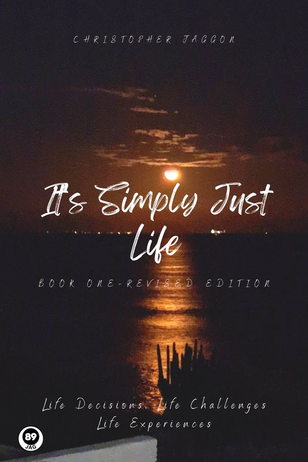 It’s Simply Just Life - Book One (Revised Edition) poetry book cover by Christopher Jaggon