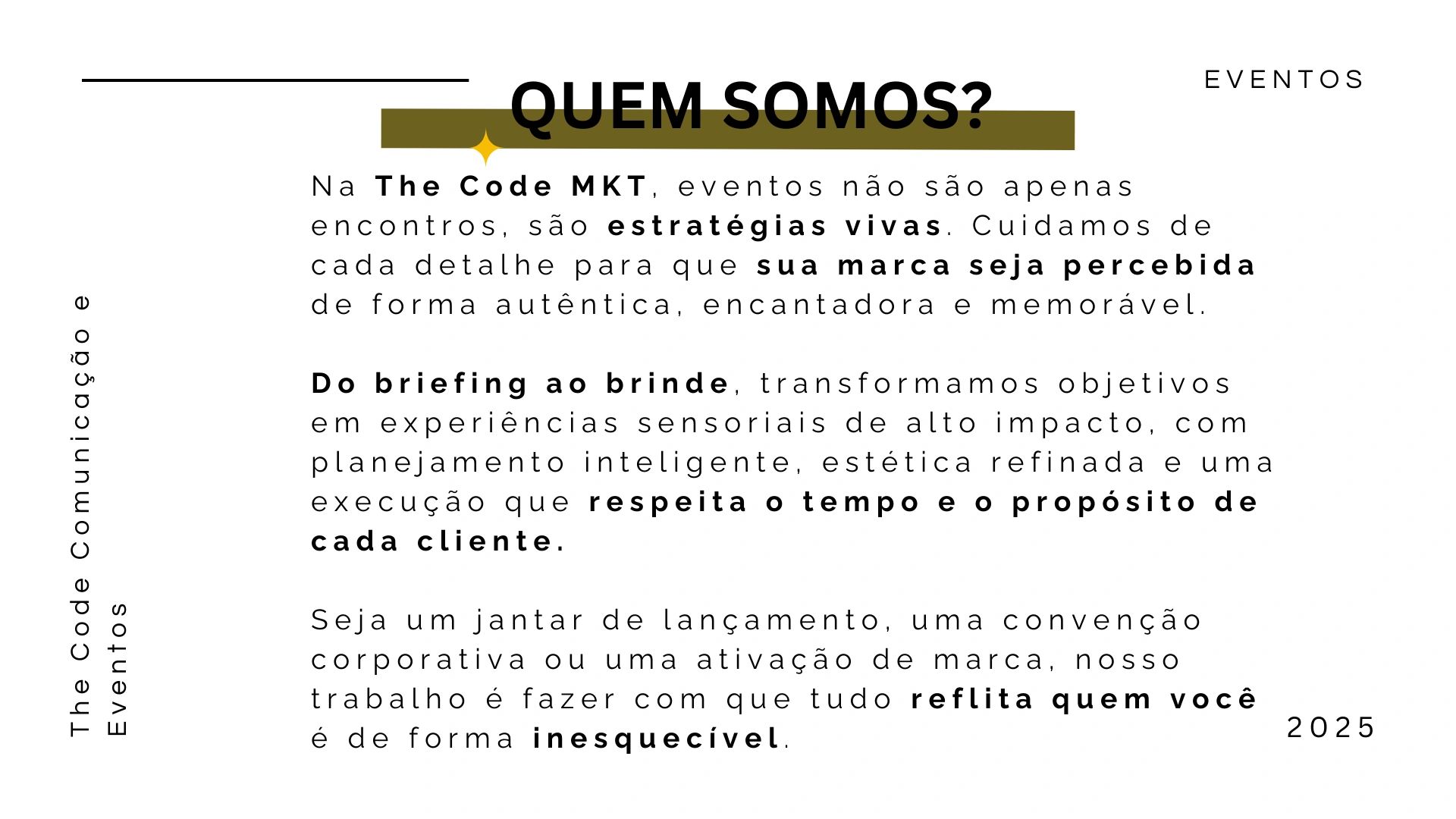 Texto explicativo sobre a empresa The Code MKT e seu enfoque em eventos estratégicos e experiências sensoriais.