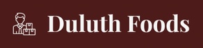 Duluth Foods
