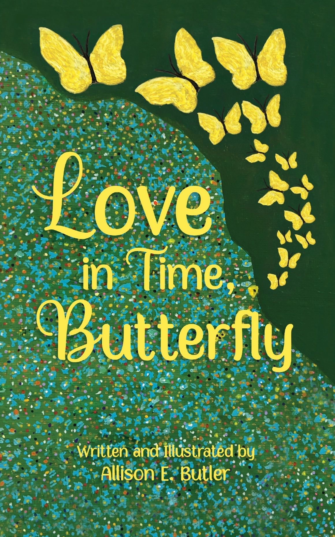 Book cover with yellow butterflies and colorful flowers titled 'Love in Time, Butterfly'.