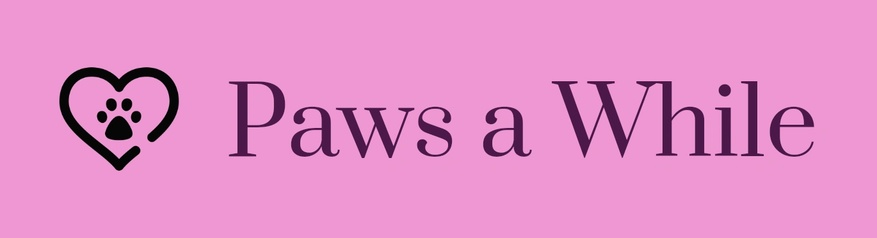 Paws a While
