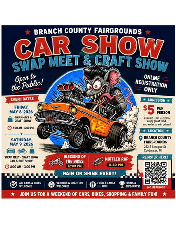 Colorful poster for Branch County Car Show, Swap Meet &amp; Craft Show on May 8-9, 2026.