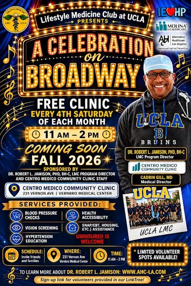 Flyer for UCLA Lifestyle Medicine Club's free Broadway-themed clinic starting Fall 2026.