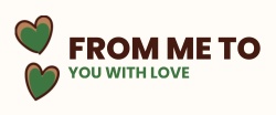 From Me to You with Love