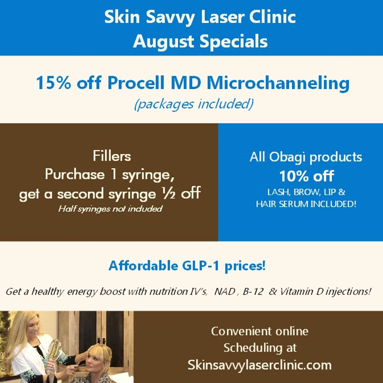August specials at Skin Savvy Laser Clinic including discounts on microchanneling, fillers, and Obagi products.