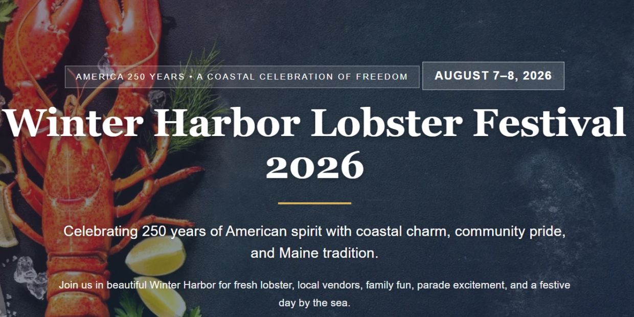 Winter Harbor Lobster Festival 2026 celebrating American spirit and Maine tradition.