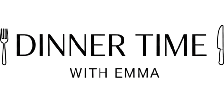 Dinner Time with Emma