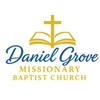 Daniel Grove Missionary Baptist Church 