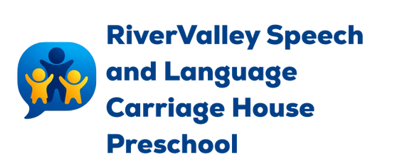 CARRIAGE HOUSE PRESCHOOL 
RIVER VALLEY SPEECH