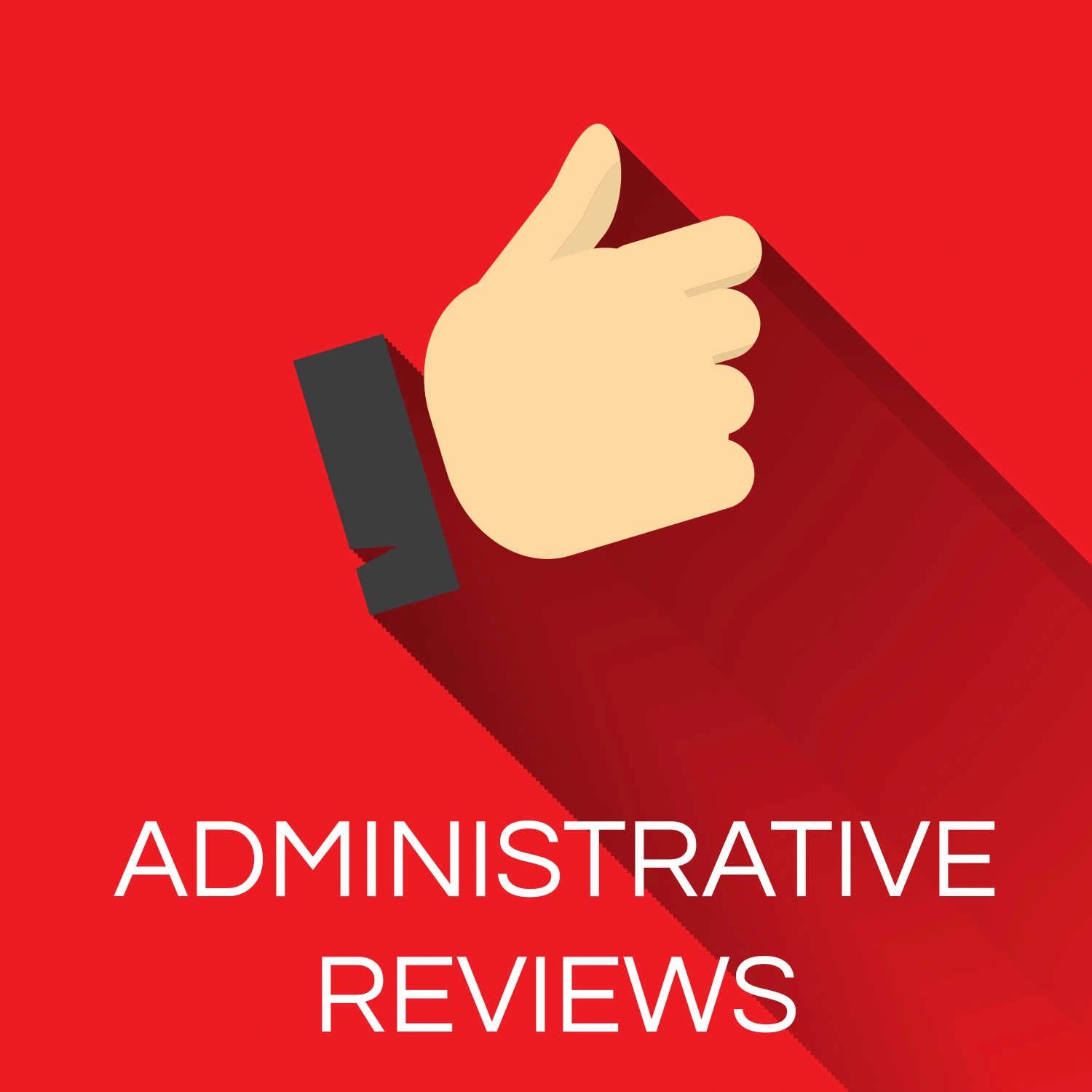 Administrative Review Prep   ADMINISTRATIVE REVIEWS 