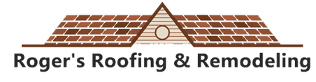 Welcome to Roger's Roofing & Remodeling