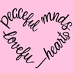 Peaceful Minds Lovely Hearts