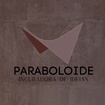 PARABOLOIDE                             INCUBADORA DE IDEIAS