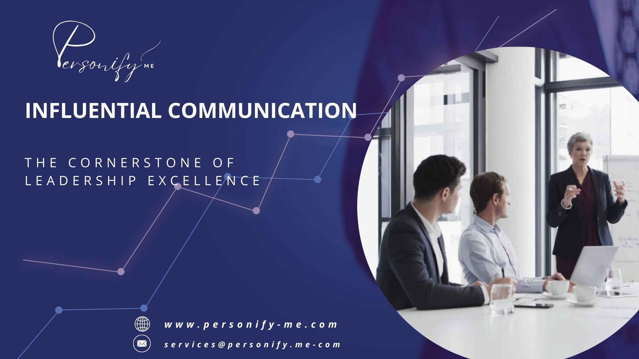 Influential Communication: The Cornerstone of Excellence