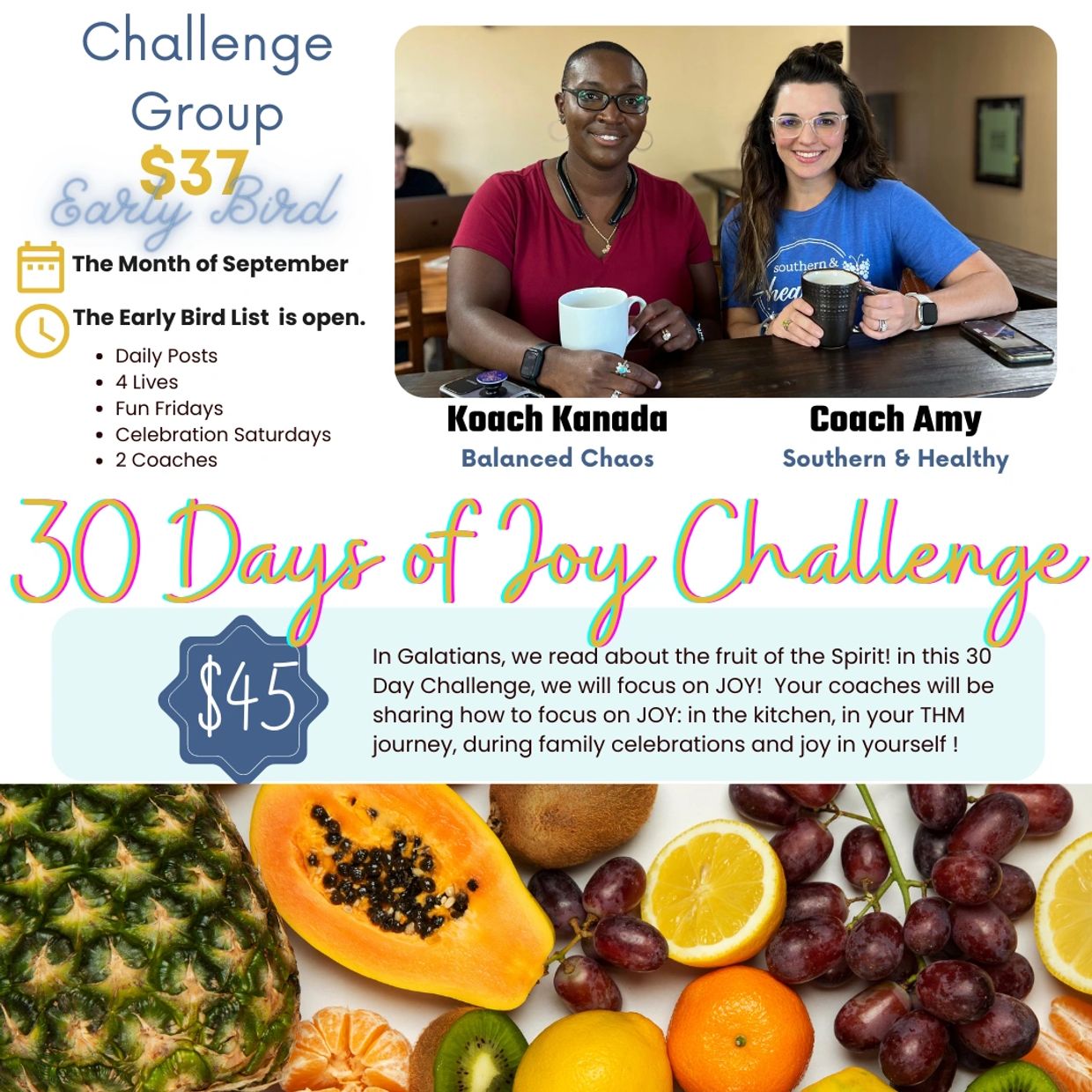 Two coaches promoting a 30 Days of Joy Challenge with fruits and healthy living.