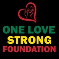 One Love Strong Foundation