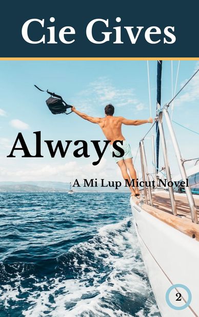 Always - A Mi Lup Micuț Novel - Book 2