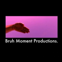 Bruh Moment Productions