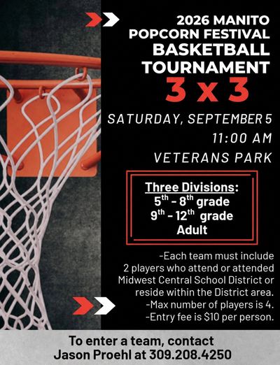 2026 Manito Popcorn Festival 3x3 basketball tournament on September 5 at Veterans Park.