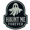 Haunt Me Forever