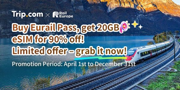 Promotion for Eurail Pass with 20GB eSIM at 90% off, valid April to December.