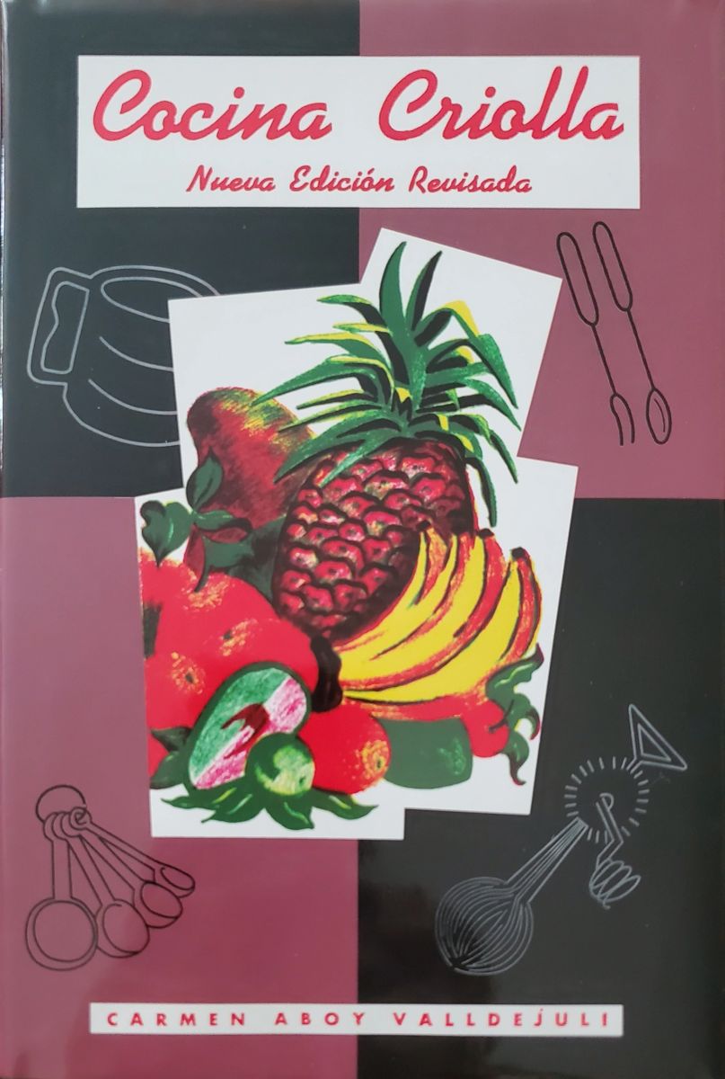 Cocina criolla (Nueva edición revisada) Carmen Aboy Valldejuli