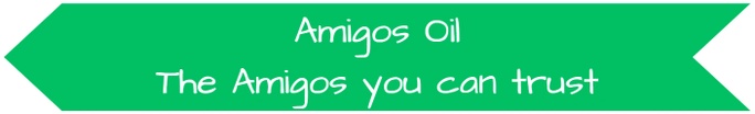 AMIGOS OIL, THE AMIGOS YOU CAN TRUST